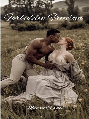 cover image of Forbidden Freedom